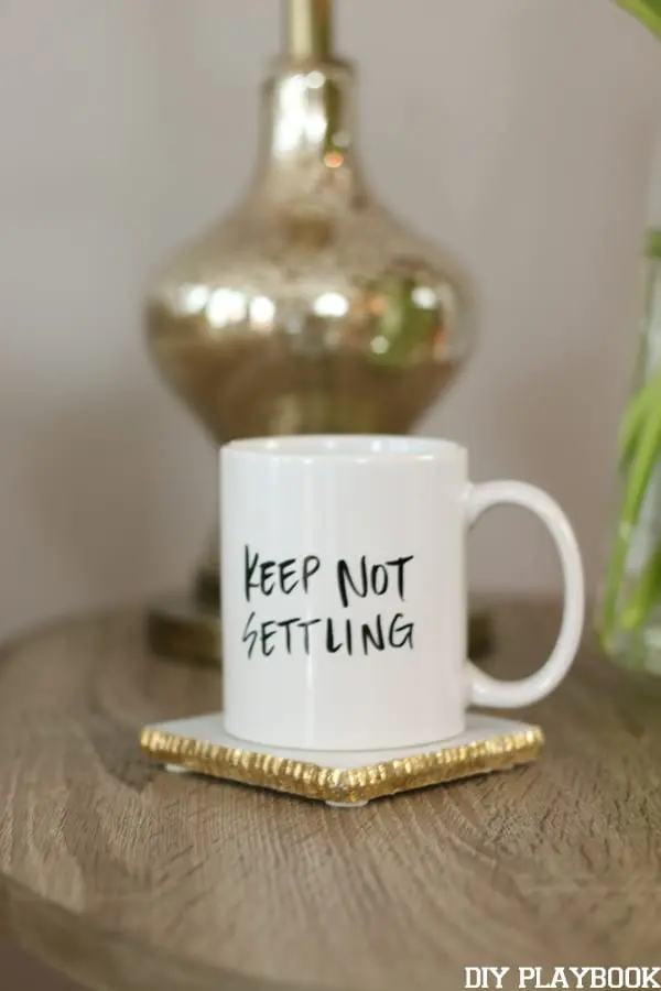 Cute mug that says keep not settling.