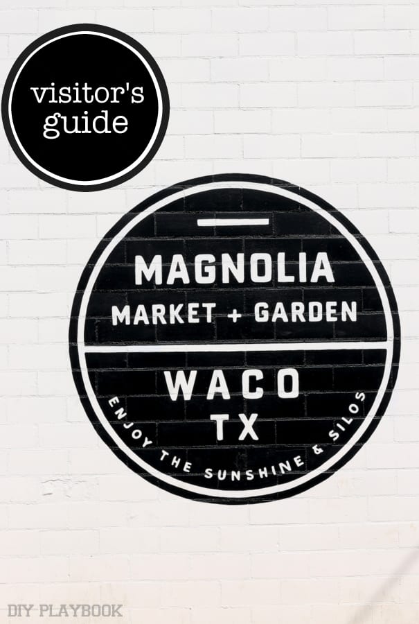 visitor's guide to Magnolia Market