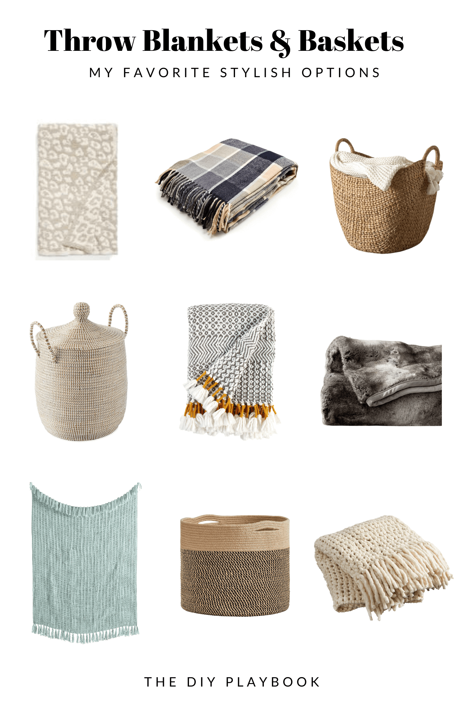 My favorite throw blankets and baskets