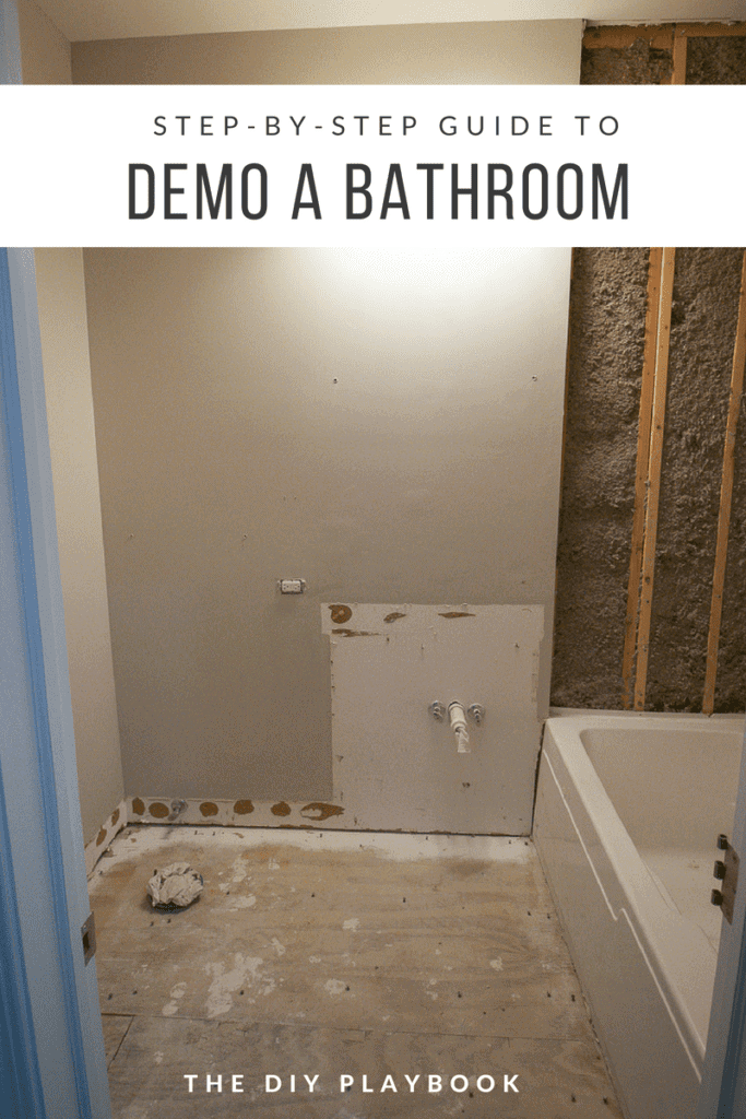 Step-by-step guide to demo a bathroom in a weekend