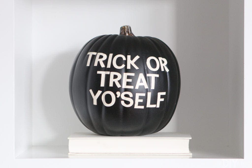 Trick or treat yo'self quote on a pumpkin