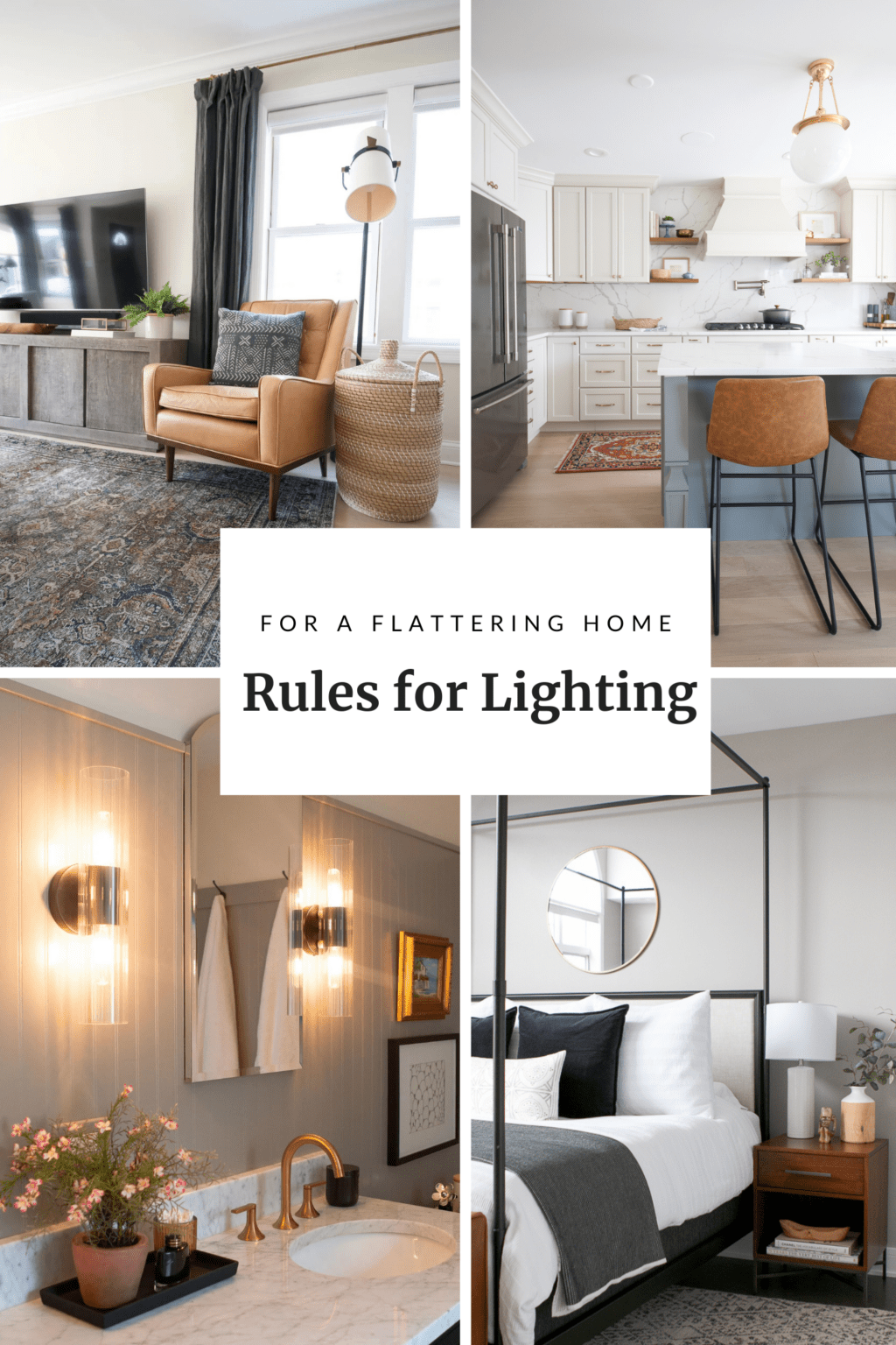 my rules for lighting in your home