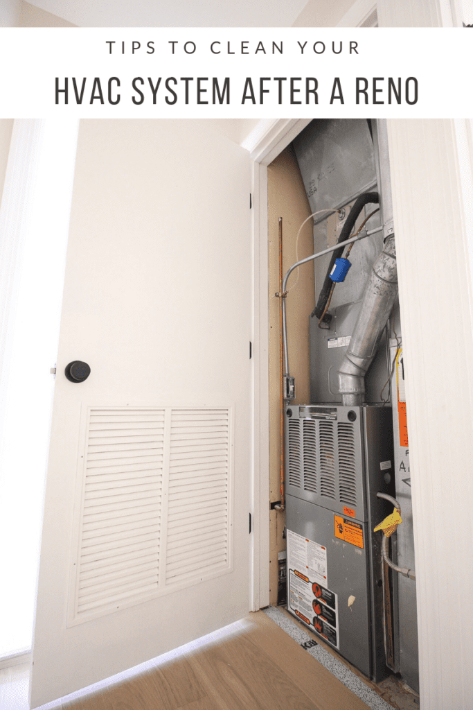 tips to clean your HVAC system after a renovation