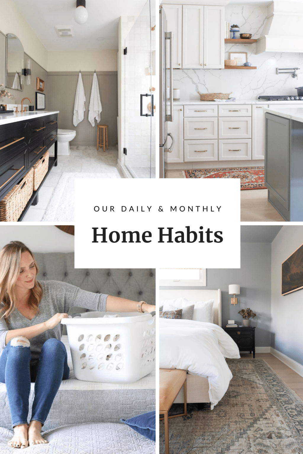 Our daily and monthly home habits